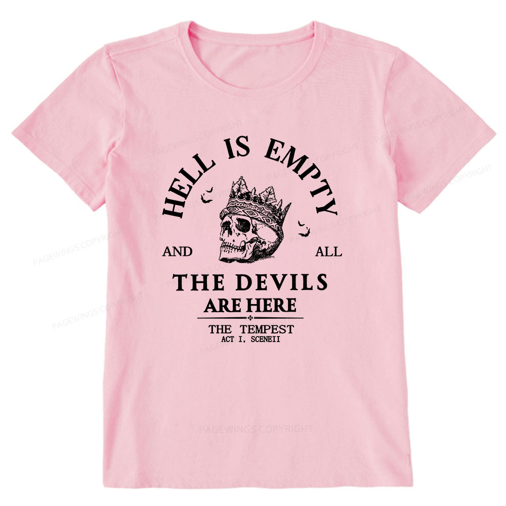 Pagewings Hell Is Empty And All The Devils Are Here Unisex Classic T-shirt