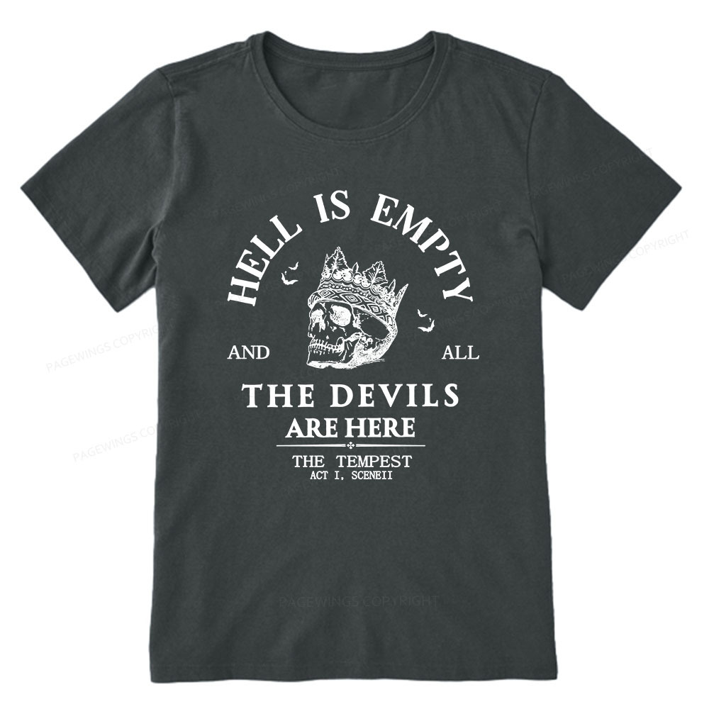 Pagewings Hell Is Empty And All The Devils Are Here Unisex Classic T-shirt