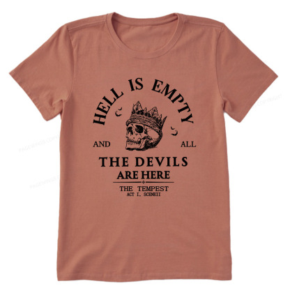 Pagewings Hell Is Empty And All The Devils Are Here Unisex Classic T-shirt