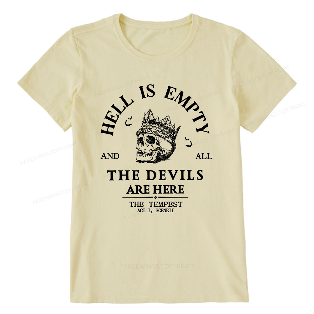 Pagewings Hell Is Empty And All The Devils Are Here Unisex Classic T-shirt