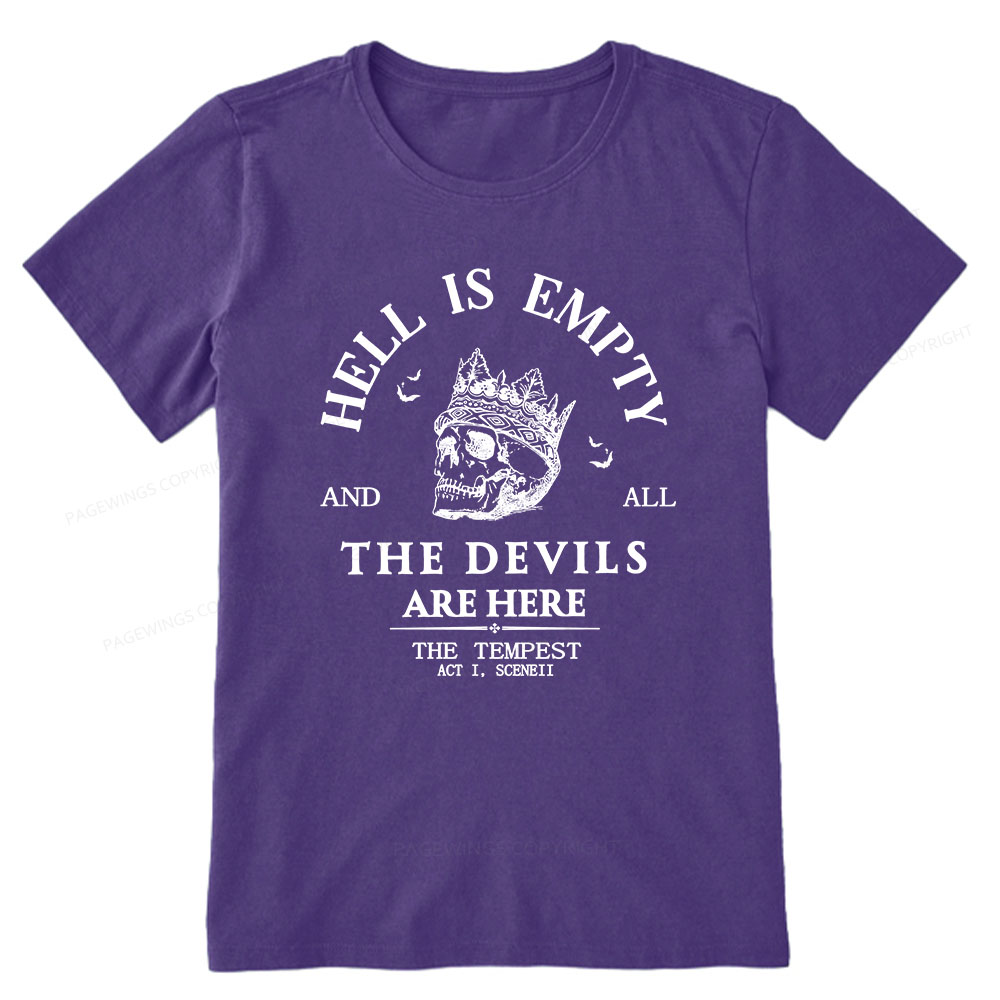 Pagewings Hell Is Empty And All The Devils Are Here Unisex Classic T-shirt