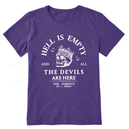 Pagewings Hell Is Empty And All The Devils Are Here Unisex Classic T-shirt