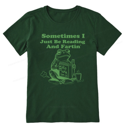 Pagewings Sometimes I Just Be Reading and Fartin Unisex Classic T-shirt