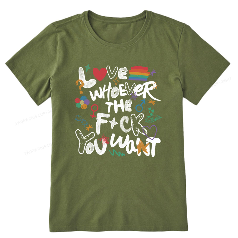 Pagewings Love Whoever The F*ck You Want Unisex Classic T-shirt