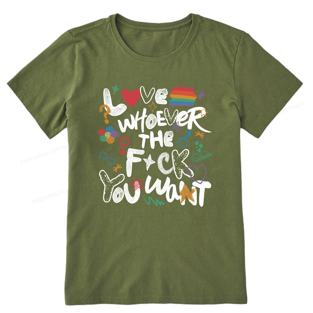 Pagewings Love Whoever The F*ck You Want Unisex Classic T-shirt
