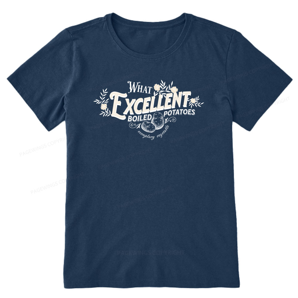 Pagewings What Excellent Boiled Potatoes Unisex Classic T-shirt
