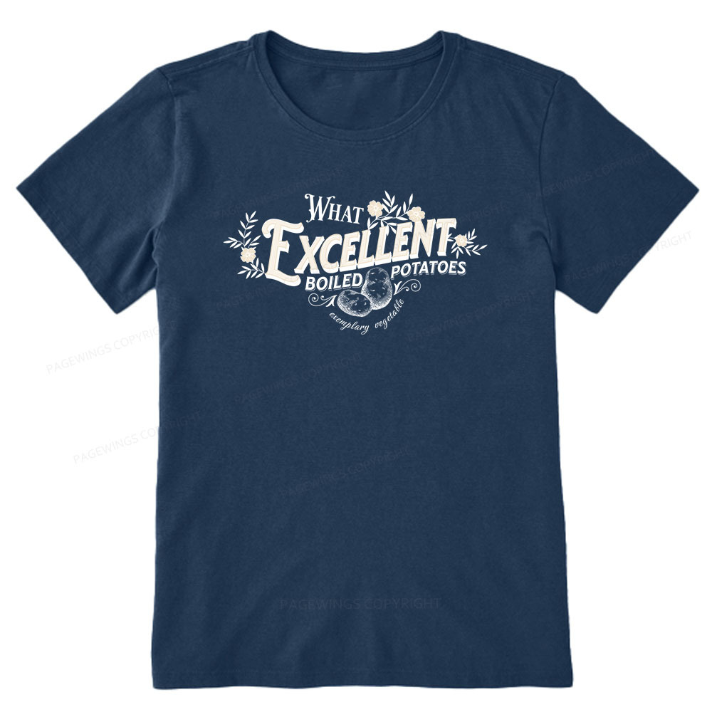 Pagewings What Excellent Boiled Potatoes Unisex Classic T-shirt