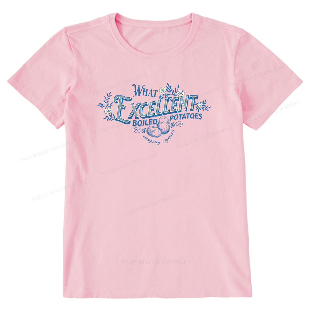 Pagewings What Excellent Boiled Potatoes Unisex Classic T-shirt