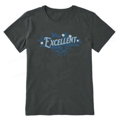 Pagewings What Excellent Boiled Potatoes Unisex Classic T-shirt
