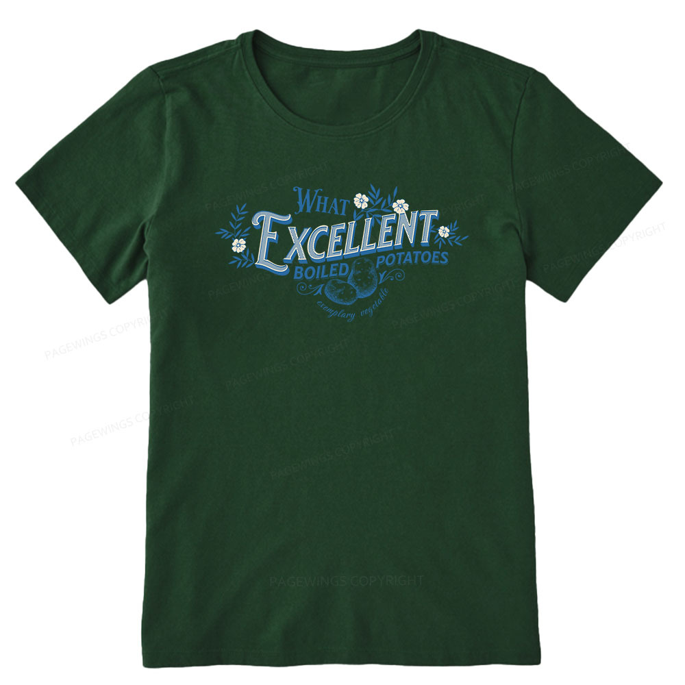 Pagewings What Excellent Boiled Potatoes Unisex Classic T-shirt