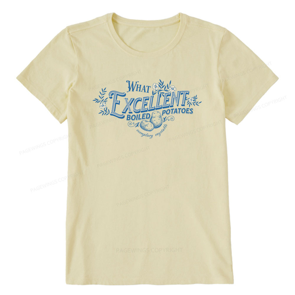 Pagewings What Excellent Boiled Potatoes Unisex Classic T-shirt