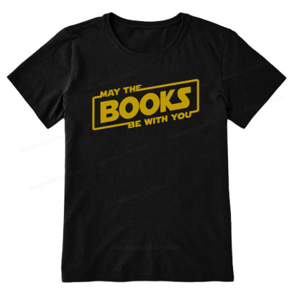Pagewings May the Books Be With You Unisex Classic T-shirt