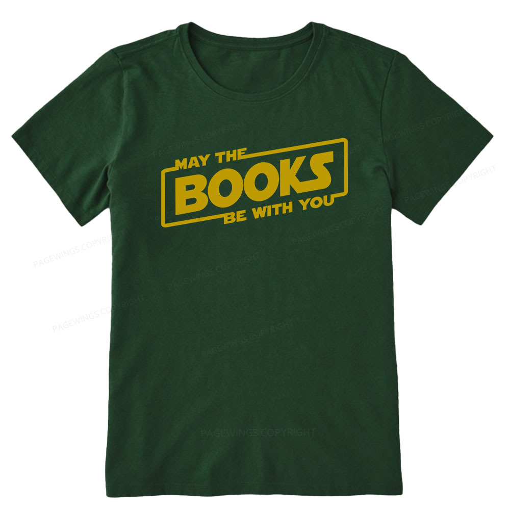 Pagewings May the Books Be With You Unisex Classic T-shirt