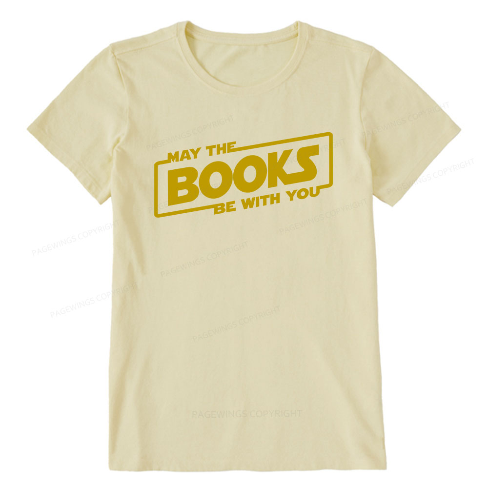Pagewings May the Books Be With You Unisex Classic T-shirt