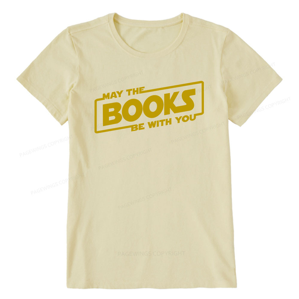 Pagewings May the Books Be With You Unisex Classic T-shirt