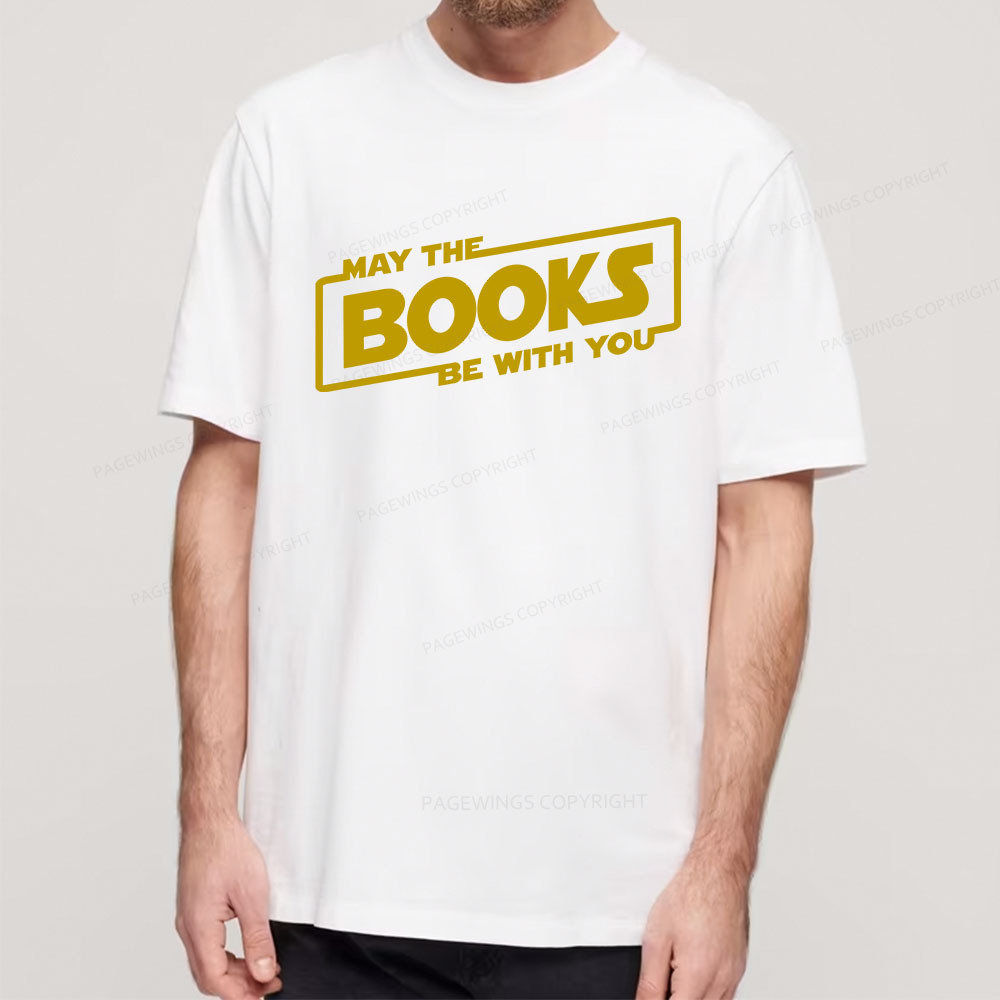 Pagewings May the Books Be With You Unisex Classic T-shirt