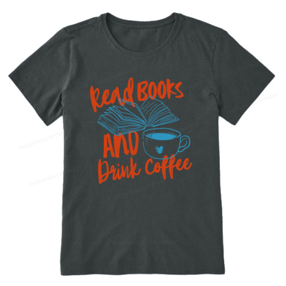Pagewings Read Books And Drink Coffee Bookish Unisex Classic T-shirt