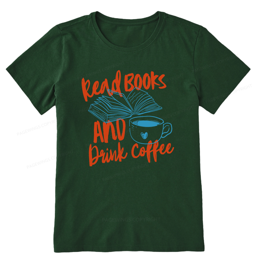 Pagewings Read Books And Drink Coffee Bookish Unisex Classic T-shirt