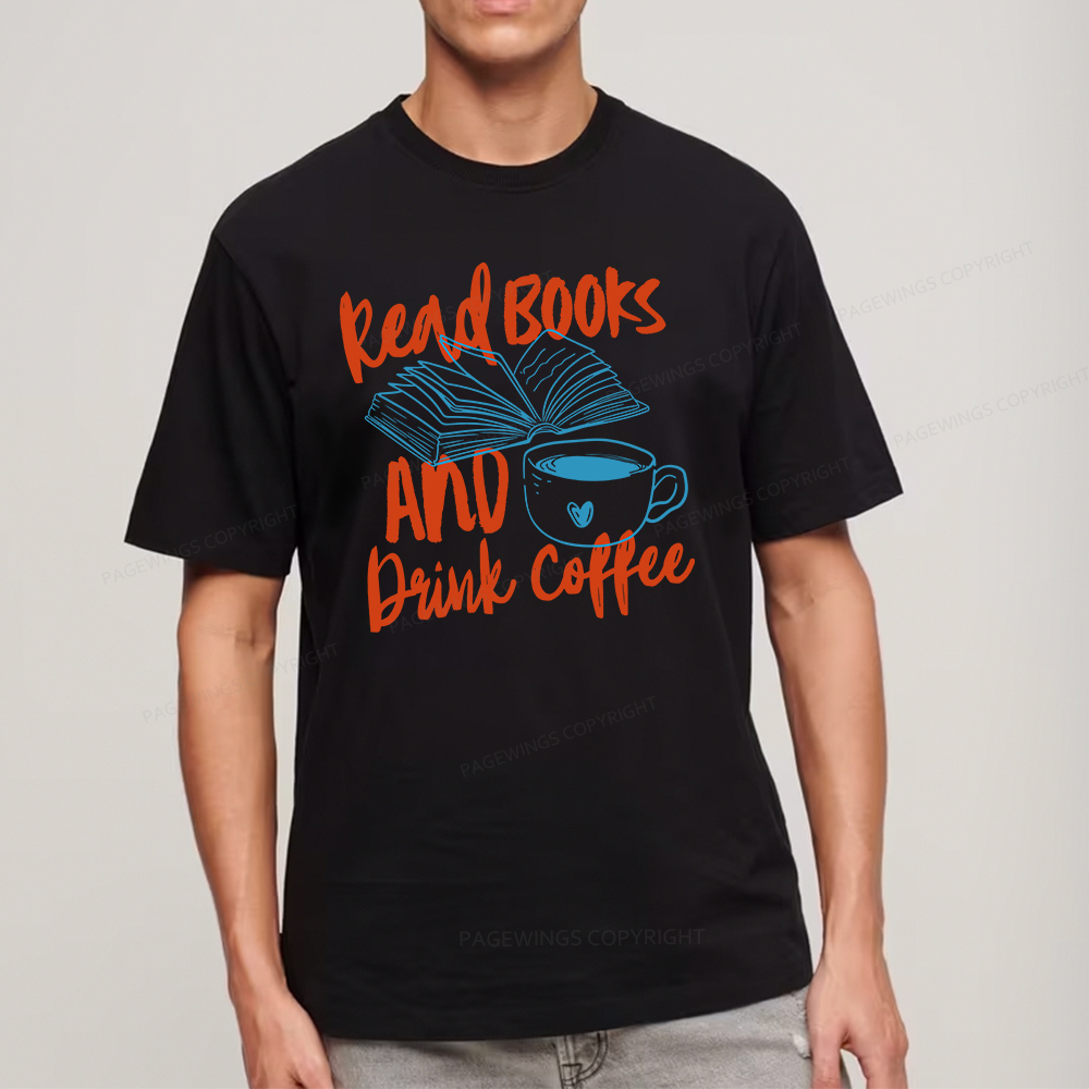Pagewings Read Books And Drink Coffee Bookish Unisex Classic T-shirt