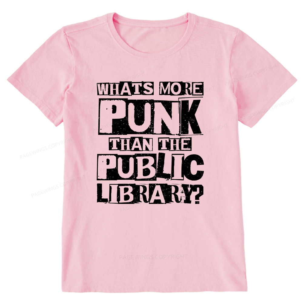 Pagewings What‘s More Punk Than the Public Library Unisex Classic T-shirt