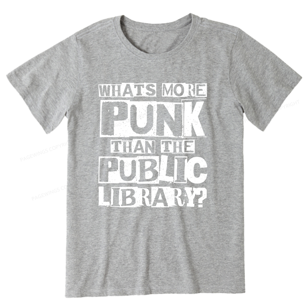Pagewings What‘s More Punk Than the Public Library Unisex Classic T-shirt
