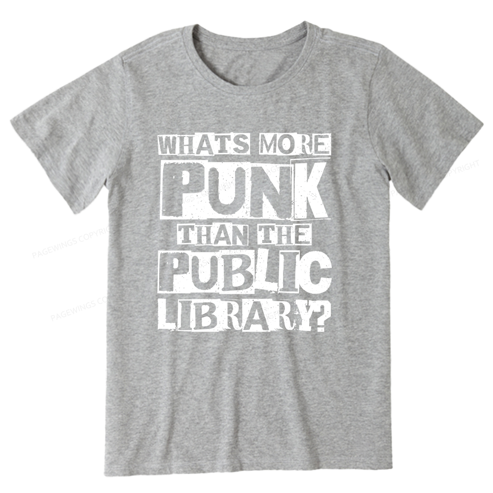Pagewings What‘s More Punk Than the Public Library Unisex Classic T-shirt