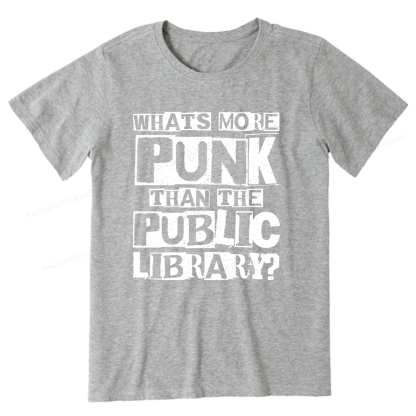 Pagewings What‘s More Punk Than the Public Library Unisex Classic T-shirt