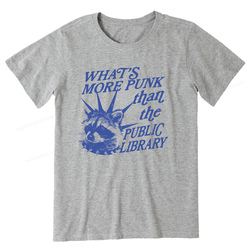 Pagewings What’s More Punk Than The Public Library Unisex Classic T-sh