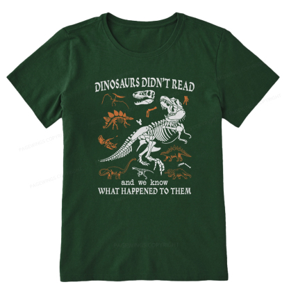 Pagewings Dinosaurs Did Not Read Unisex Classic T-shirt