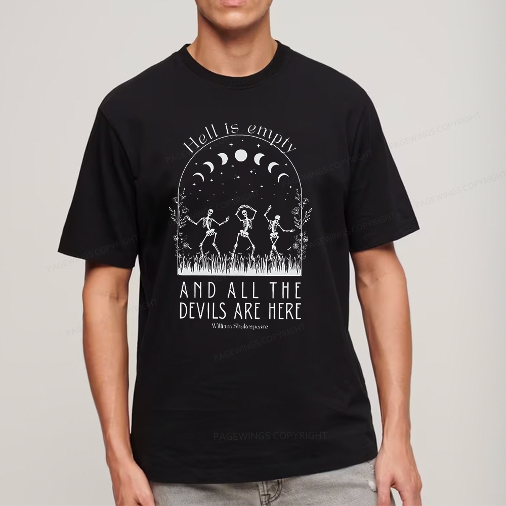 Pagewings Hell is Empty and all the Devils are Here Unisex Classic T-shirt