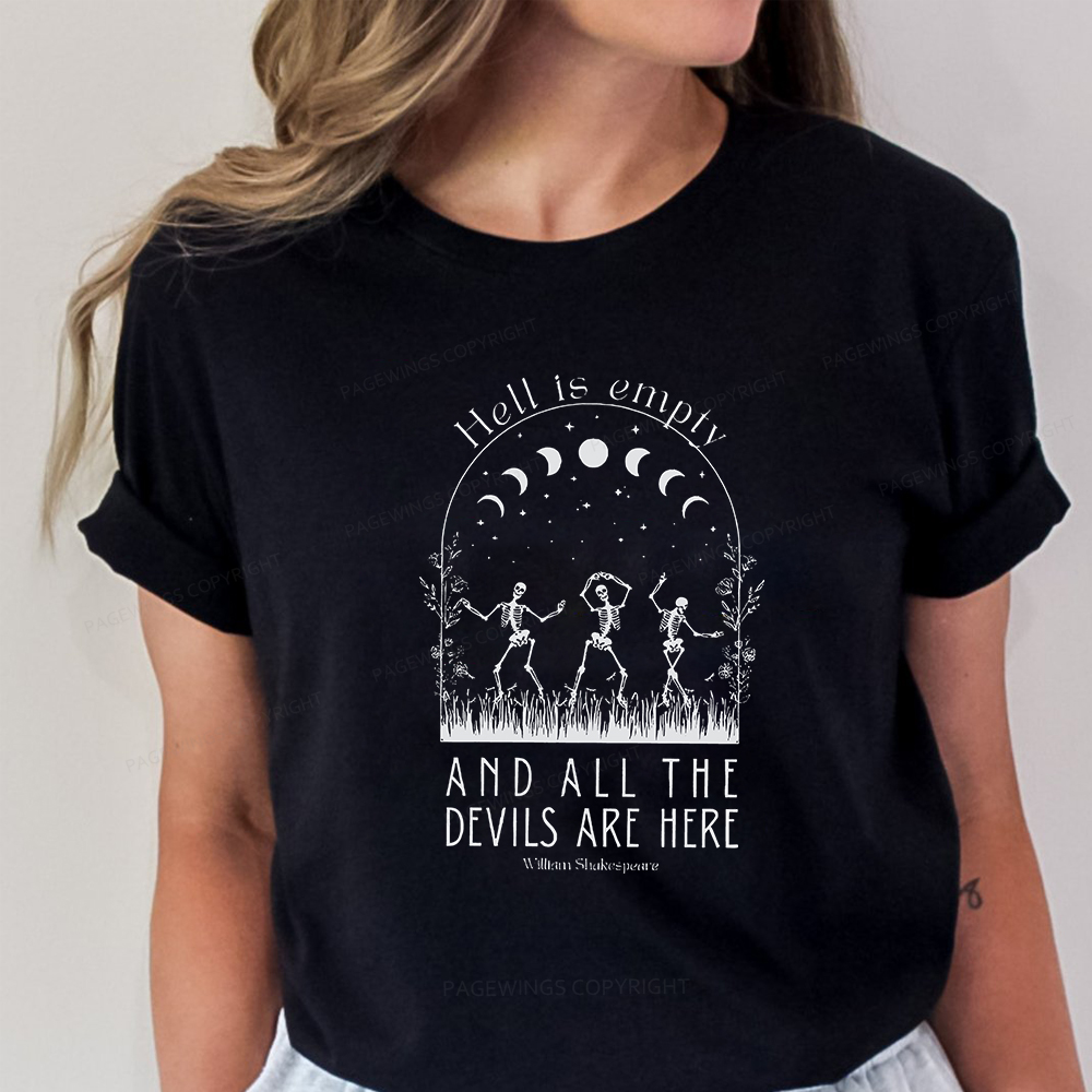 Pagewings Hell is Empty and all the Devils are Here Unisex Classic T-shirt