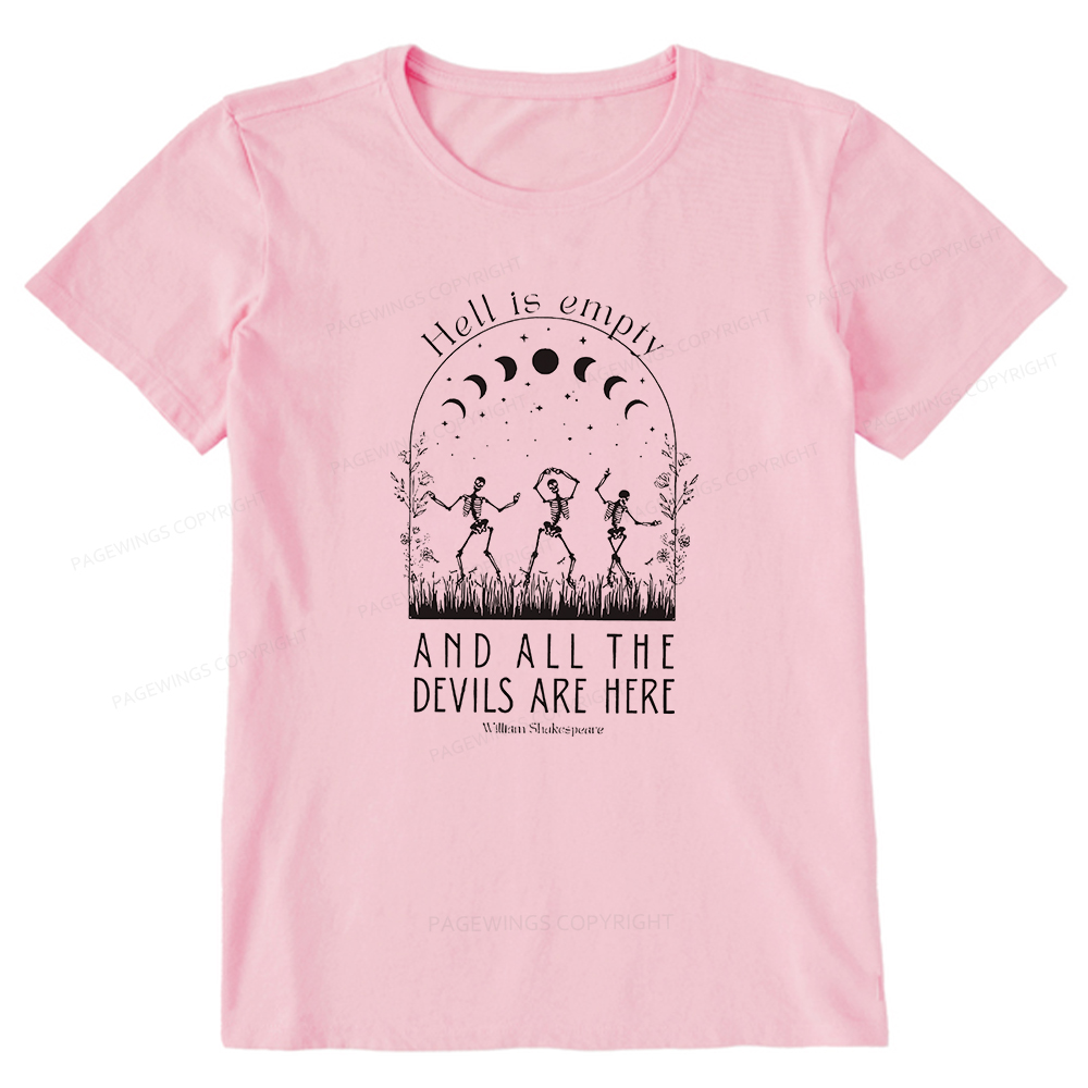 Pagewings Hell is Empty and all the Devils are Here Unisex Classic T-shirt