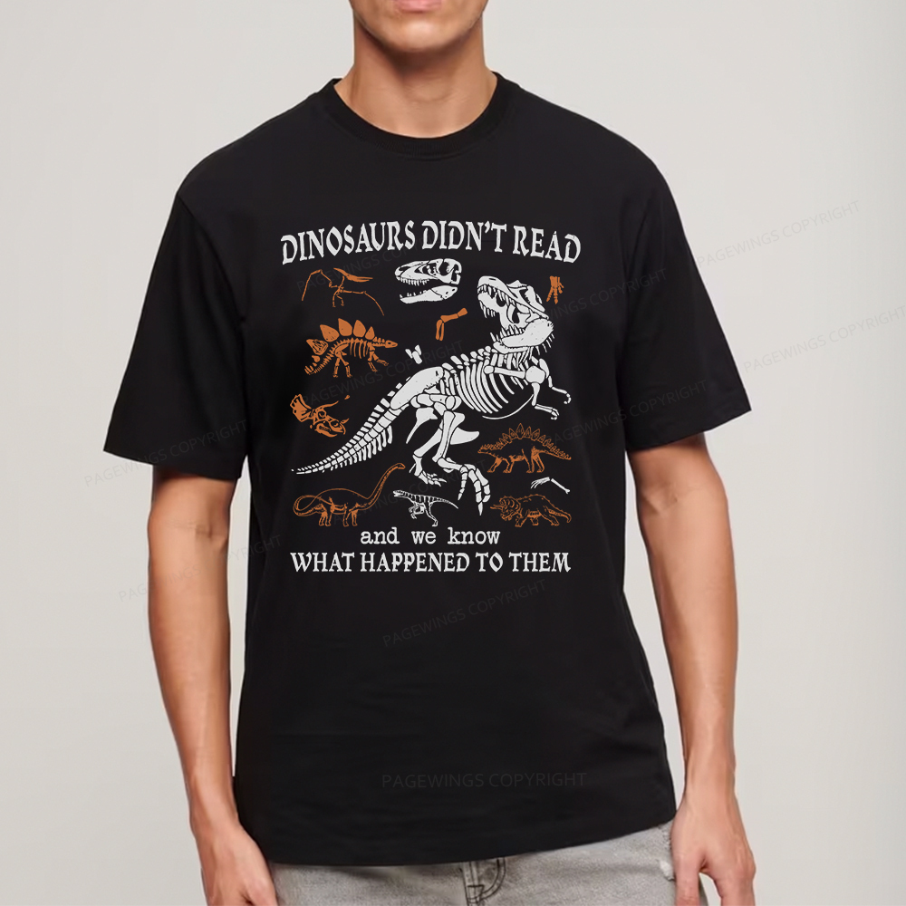 Pagewings Dinosaurs Did Not Read Unisex Classic T-shirt