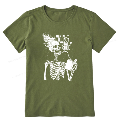 Pagewings Mentally Ill But Totally Chill Unisex Classic T-shirt