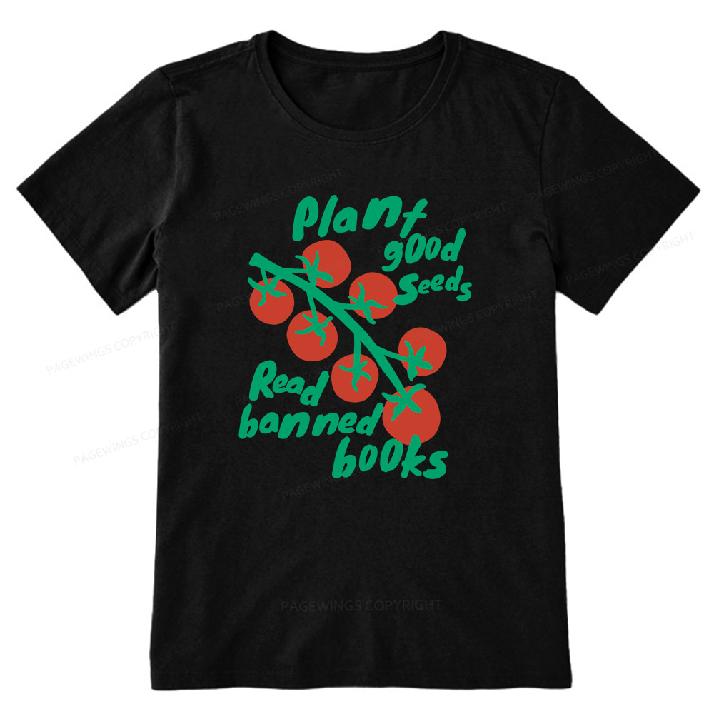 Pagewings Plant Good Seeds Read Banned Books Unisex Classic T-shirt