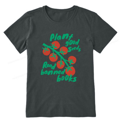 Pagewings Plant Good Seeds Read Banned Books Unisex Classic T-shirt