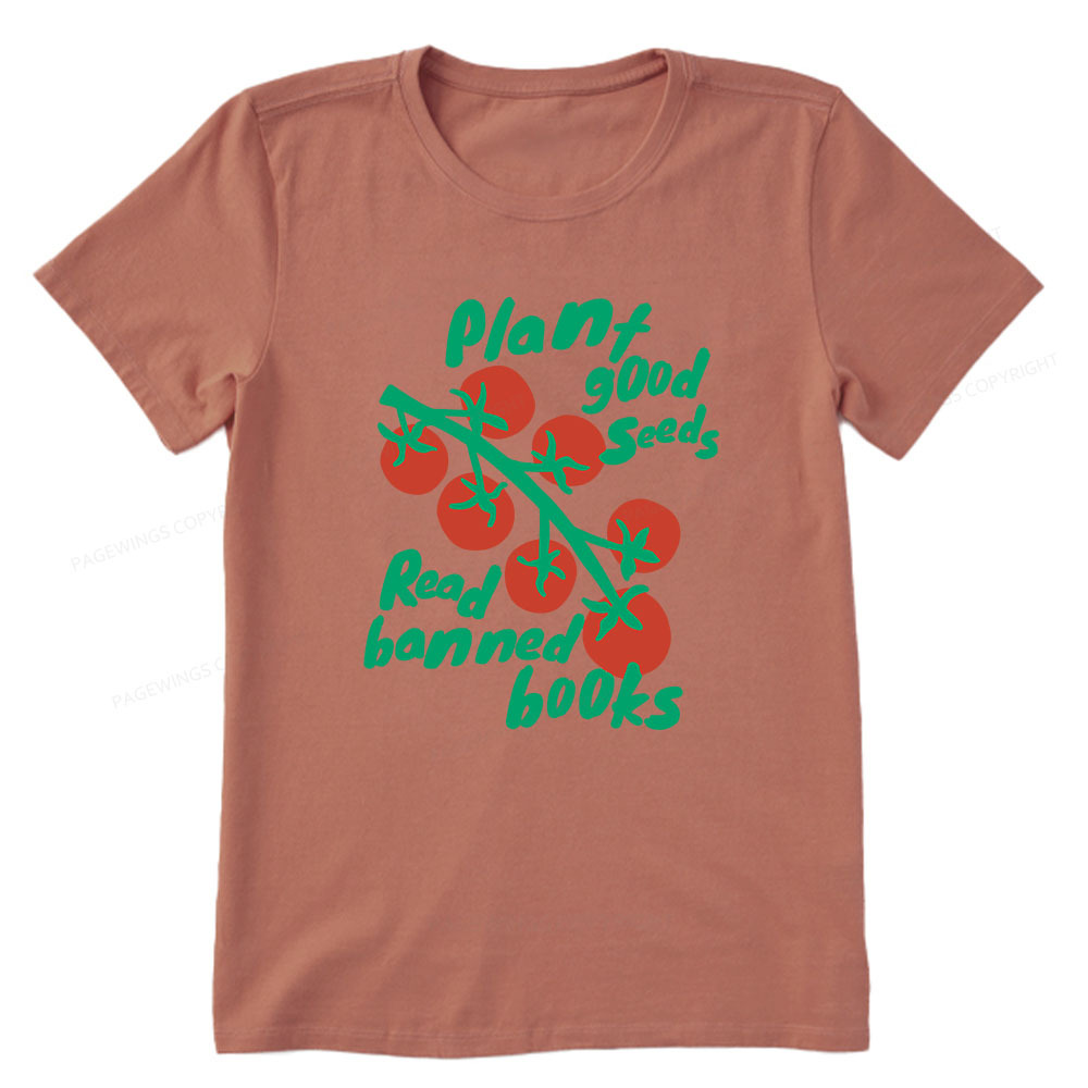 Pagewings Plant Good Seeds Read Banned Books Unisex Classic T-shirt
