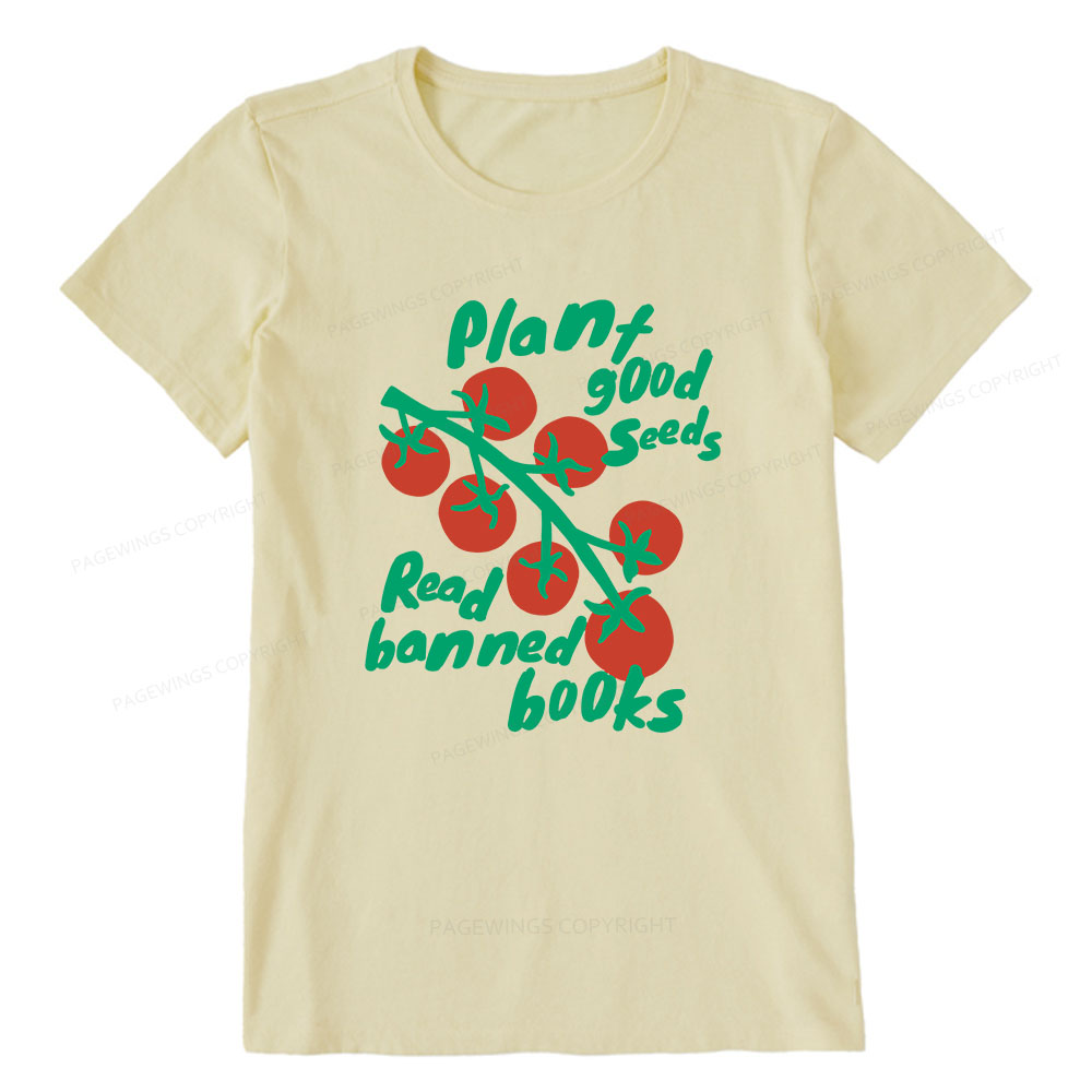 Pagewings Plant Good Seeds Read Banned Books Unisex Classic T-shirt