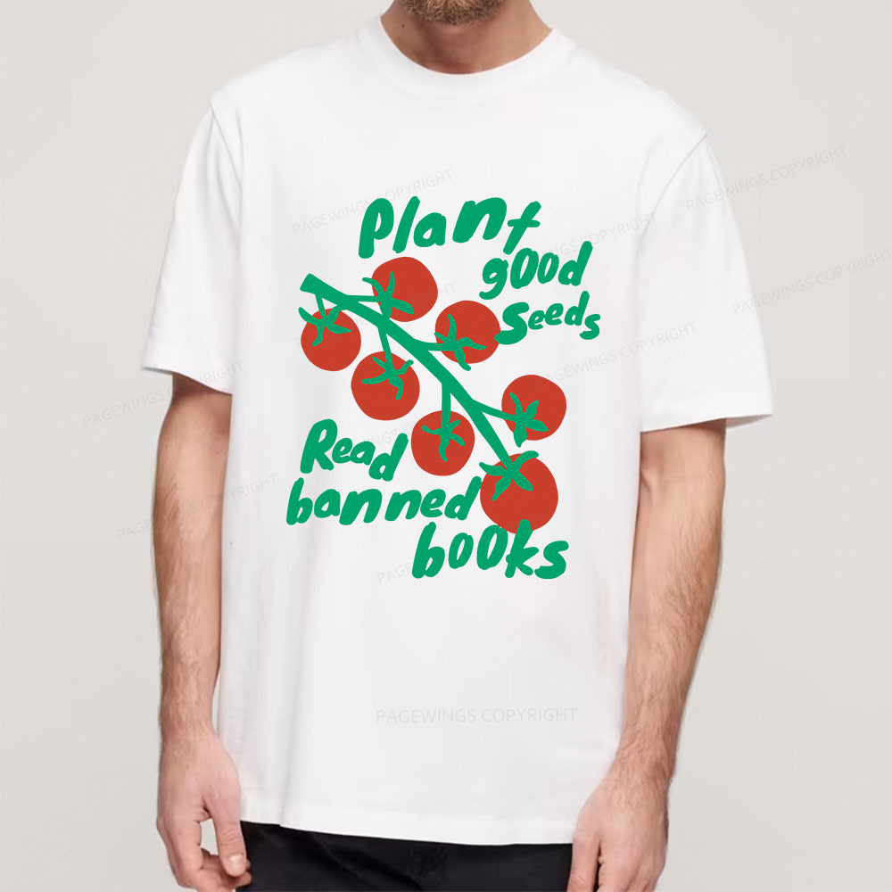 Pagewings Plant Good Seeds Read Banned Books Unisex Classic T-shirt