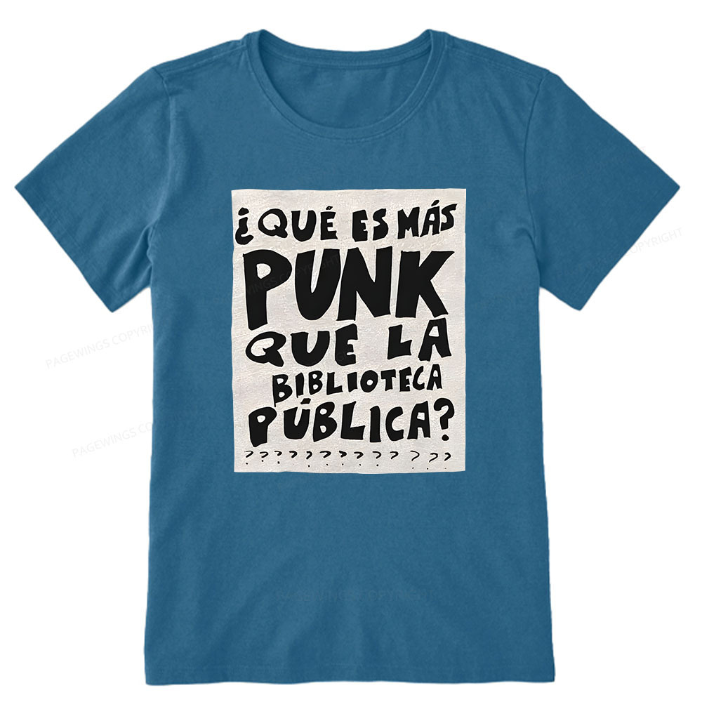 Pagewings What's More Punk Than The Public Library Unisex Classic T-shirt