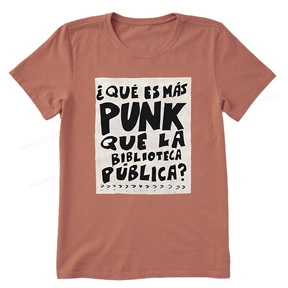 Pagewings What's More Punk Than The Public Library Unisex Classic T-shirt