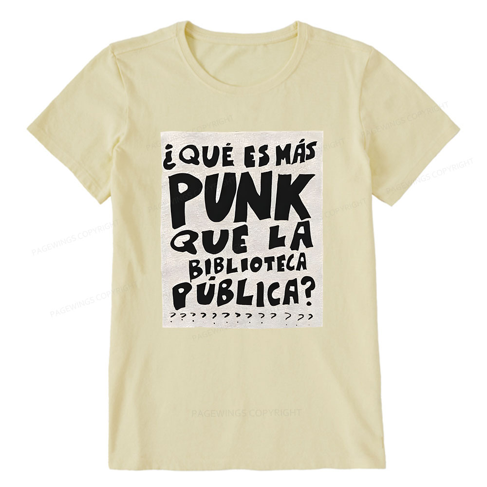 Pagewings What's More Punk Than The Public Library Unisex Classic T-shirt