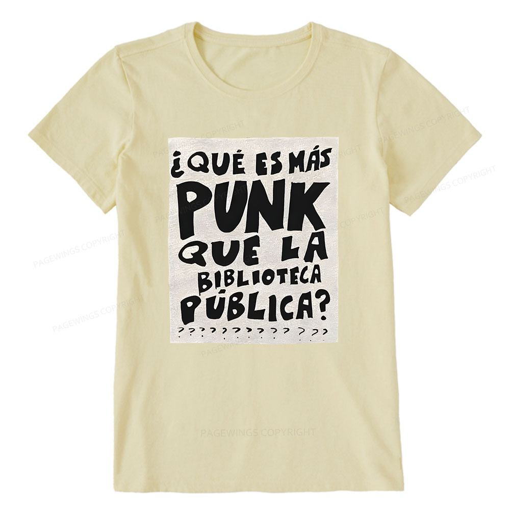 Pagewings What's More Punk Than The Public Library Unisex Classic T-shirt
