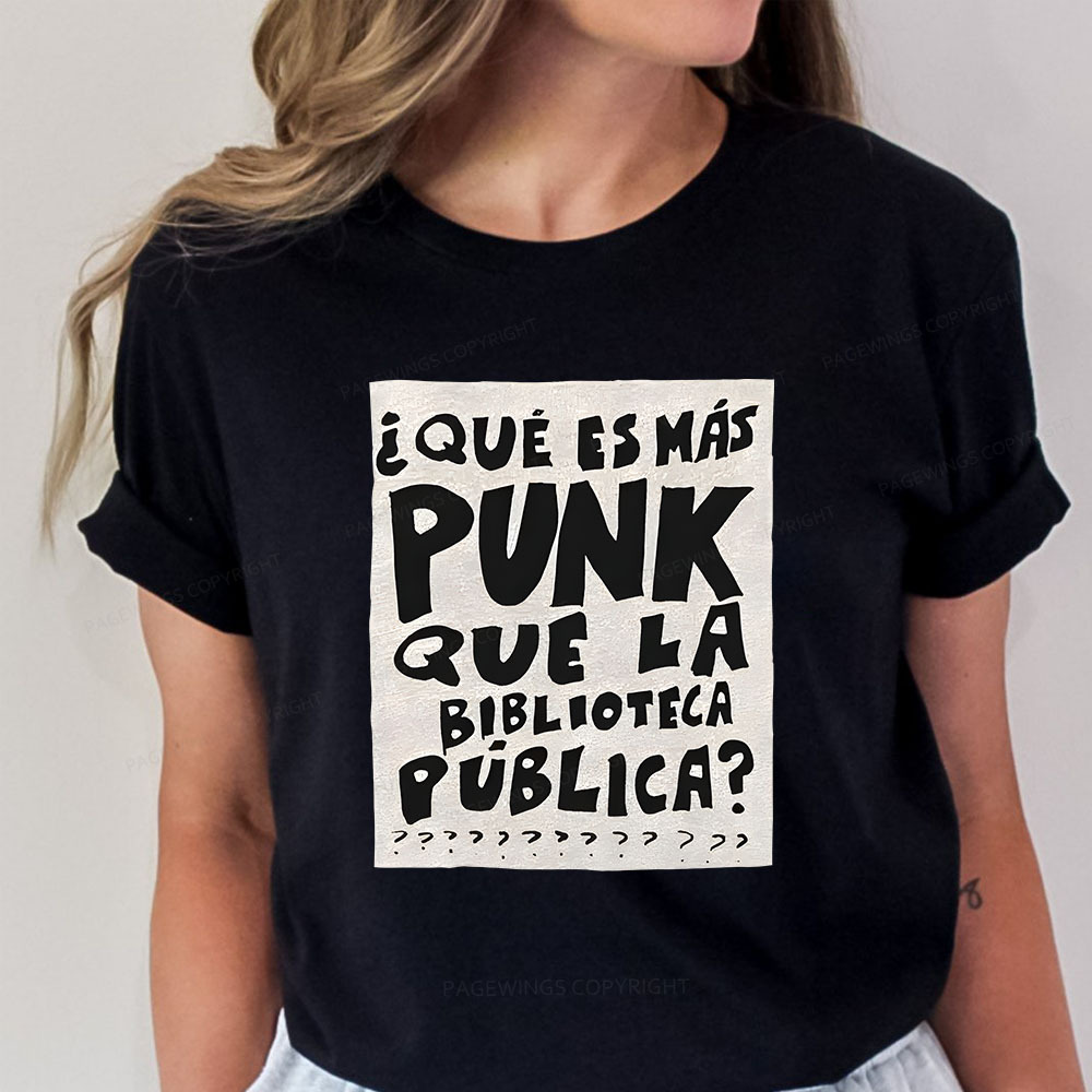 Pagewings What's More Punk Than The Public Library Unisex Classic T-shirt