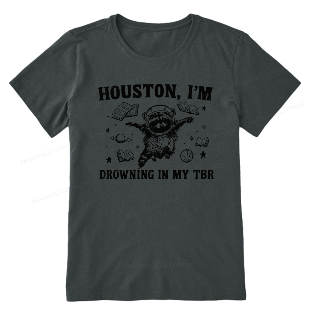 Pagewings Houston I’m Drowning In My TBR Unisex Classic T-shirt