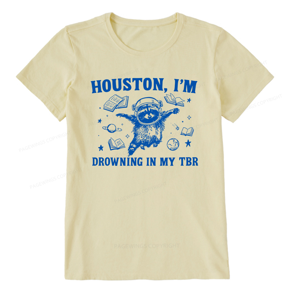 Pagewings Houston I’m Drowning In My TBR Unisex Classic T-shirt