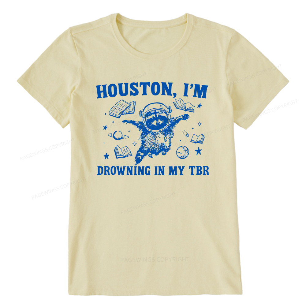 Pagewings Houston I’m Drowning In My TBR Unisex Classic T-shirt