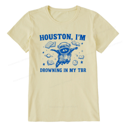 Pagewings Houston I’m Drowning In My TBR Unisex Classic T-shirt