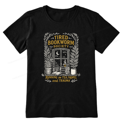 Pagewings Tired Bookworm Society Unisex Classic T-shirt