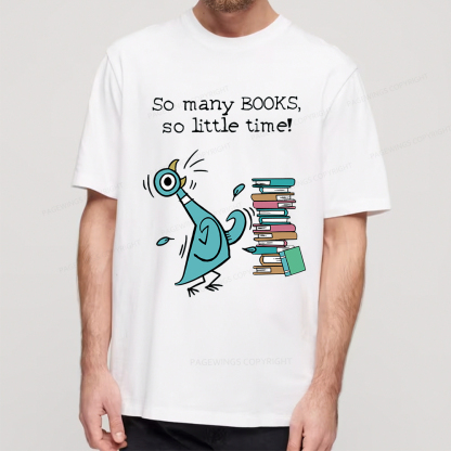 Pagewings So Many Books So Little Time Unisex Classic T-shirt